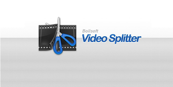 برش فیلم های MKV بدون افت کیفیت با نرم افزار Boilsoft Video Splitter ورژن 7.02.2