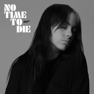 آهنگ جدید Billie Eilish  به نام No Time To Die