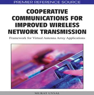 Cooperative Communications for Improved Wireless Network Transmission