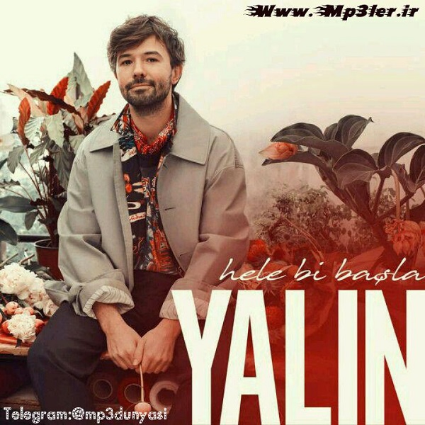 Yalın-Hele Bi Başla 2018 Yalın-Hele Bi Başla 2018