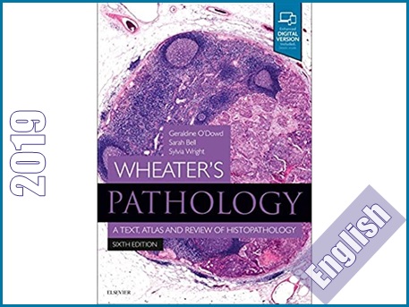 پاتولوژی Wheater- متن، اطلس و مروری بر هیستوپاتولوژی  Wheater's pathology: a text, atlas and review of histopathology