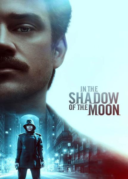 فیلم In the Shadow of the Moon 2019