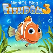 دانلود رایگان بازی محبوب fishdom 3 برای کامپیوتر