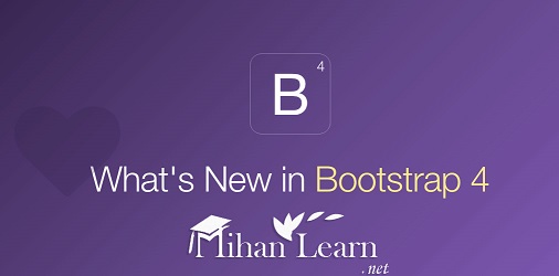 ویژگی های جدید فریمورک BootStrap 4