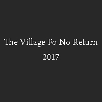 زیرنویس دوبله فارسی فیلم The Village of No Return 2017 2