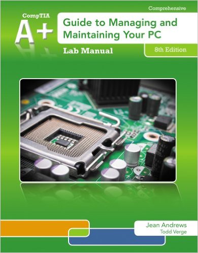 A+ Guide to Managing And Maintaining Your PC 8 edition