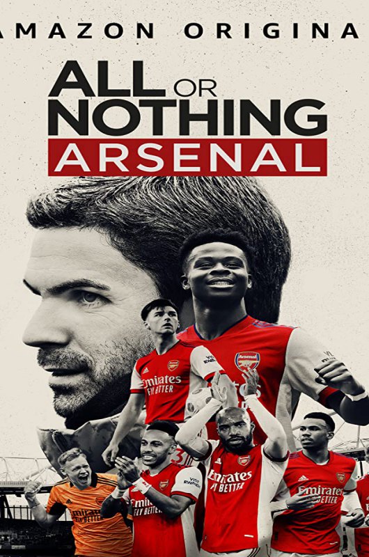 مستند فوتبالی All or Nothing Arsenal 2022