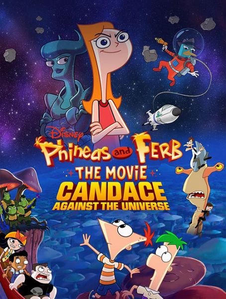  Phineas and Ferb the Movie Candace Against the Universe 2020