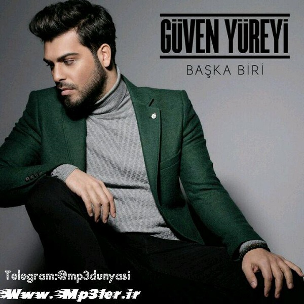 Güven Yüreyi-Başka Biri 2018 Güven Yüreyi-Başka Biri 2018