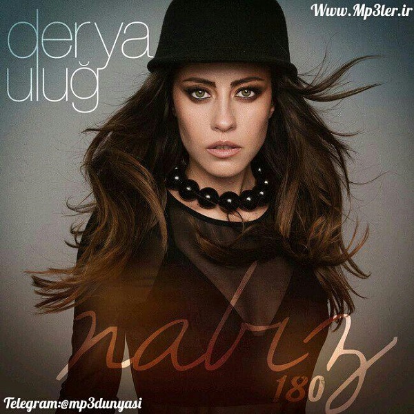 Derya Uluğ-Nabız 180 2017 Derya Uluğ-Nabız 180 2017