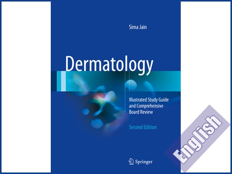کتاب راهنمای تصویری و مروری جامع بر درماتولوژی  Dermatology Illustrated Study Guide and Comprehensive Board Review