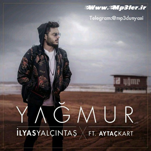 İlyas Yalçıntaş & Aytaç Kart-Yağmur 2018 İlyas Yalçıntaş & Aytaç Kart-Yağmur 2018
