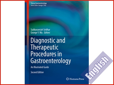 کتاب راهنمای تصویری روشهای تشخیصی و درمانی سیستم گوارشی  Diagnostic and Therapeutic Procedures in Gastroenterology: An Illustrated Guide