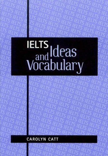 IELTS Ideas and Vocabulary
