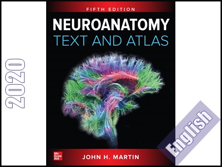 آناتومی سیستم عصبی (نورو آناتومی)- اطلس و متن-ویرایش پنجم  Neuroanatomy: Text and Atlas