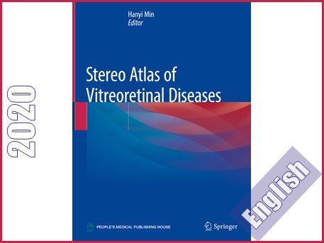 اطلس رنگی بیماری های ویترو رتینال چشم  Stereo Atlas of Vitreoretinal Diseases