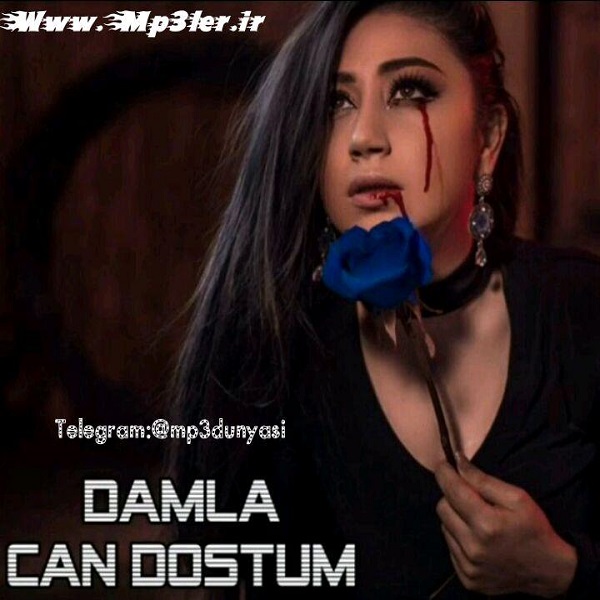 Damla-Can Dostum 2017
