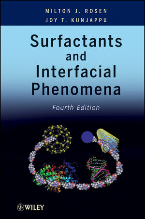 urfactants and Interfacial Phenomena, Fourth Edition