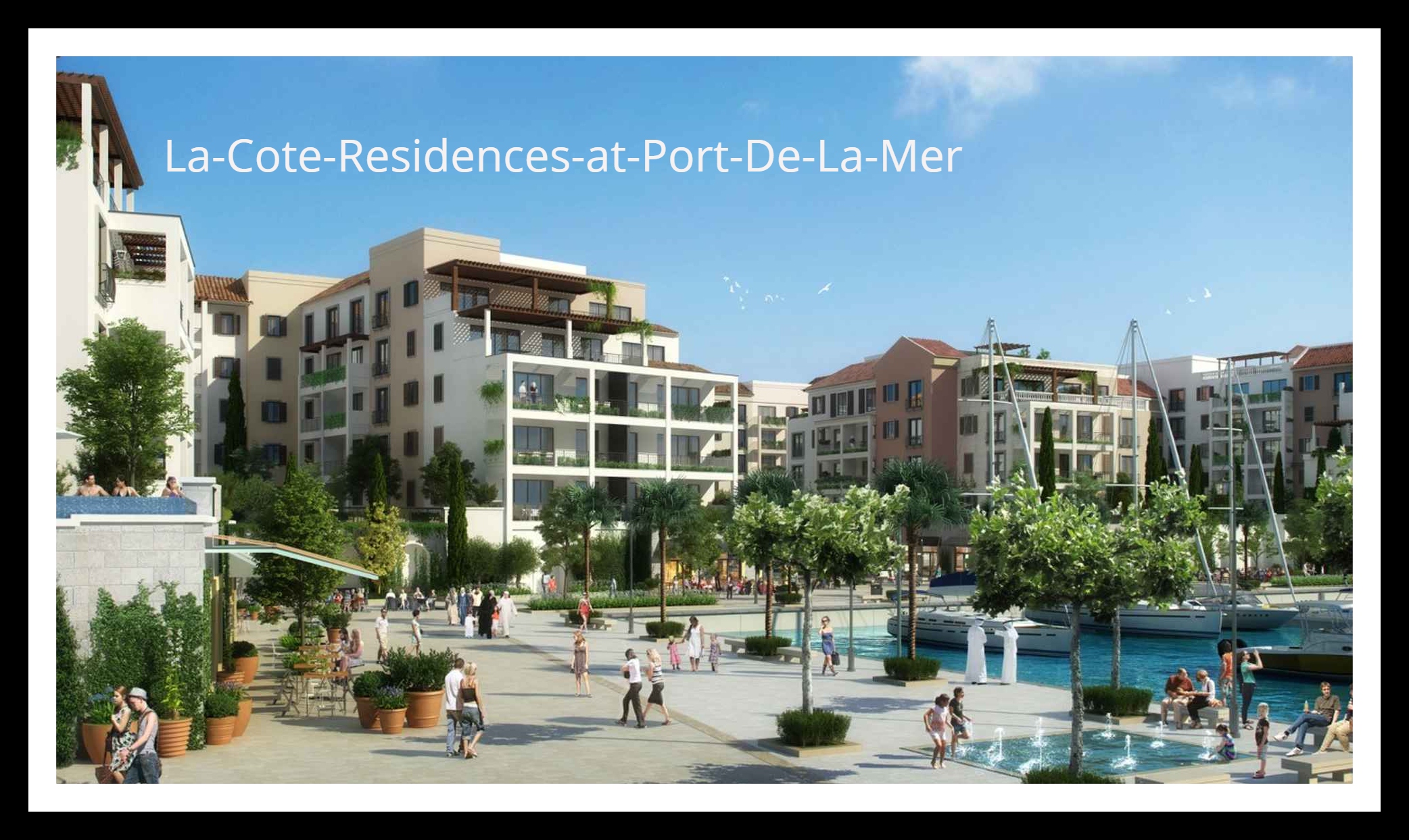 La Cote Residences at Port De La Mer