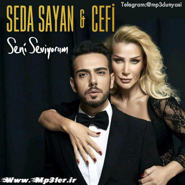 Seda Sayan & Cefi-Seni Seviyorum Full Albüm 2017 Seda Sayan & Cefi-Seni Seviyorum Full Albüm 2017