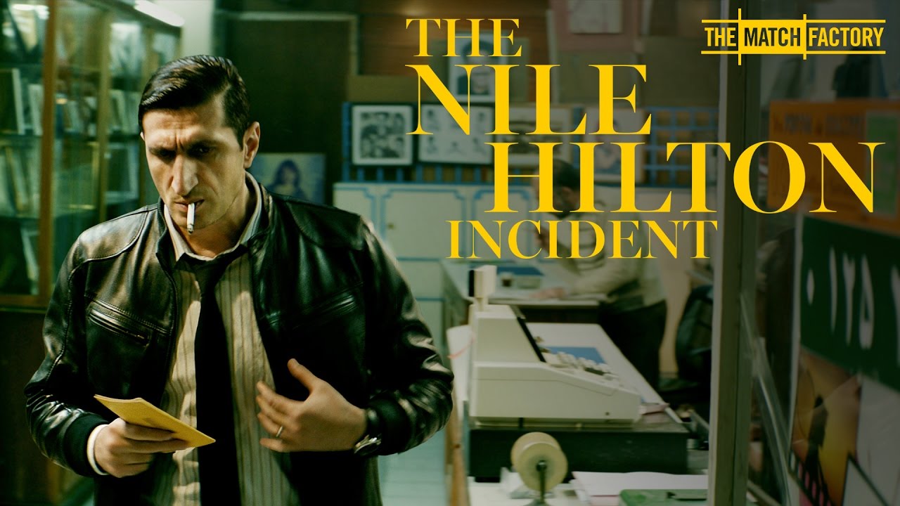 دانلود فیلم The Nile Hilton Hotel Incident 2017