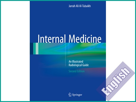 کتاب راهنمای تصویری رادیولوژی پزشکی داخلی  Internal Medicine An Illustrated Radiological Guide
