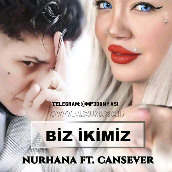 Cansever & Nurhana-Biz İkimiz 2018 Cansever & Nurhana-Biz İkimiz 2018