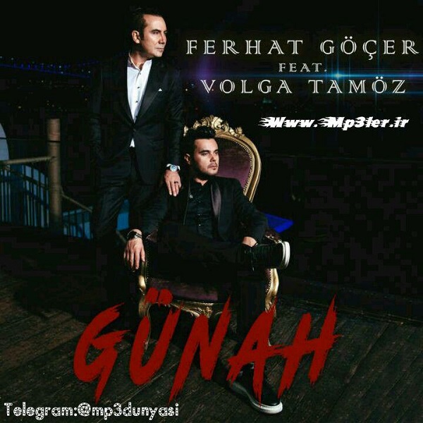 Ferhat Göçer & Volga Tamöz-Günah 2017 Ferhat Göçer & Volga Tamöz-Günah 2017
