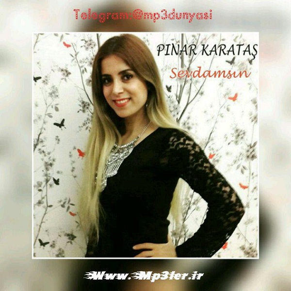 Pınar Karataş-Sevdamsın 2018 Pınar Karataş-Sevdamsın 2018
