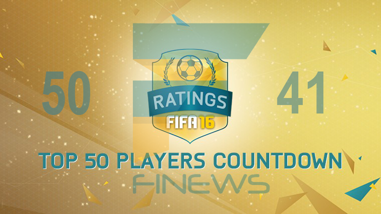 50 بازیکن برتر FIFA 16 | بخش اول ( 41 - 50 )