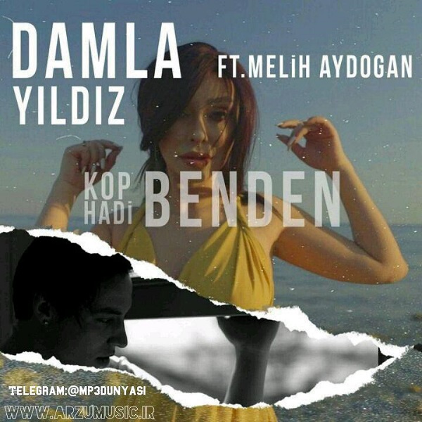 Damla Yıldız & Melih Aydoğan-Kop Hadi Benden 2018 Damla Yıldız & Melih Aydoğan-Kop Hadi Benden 2018