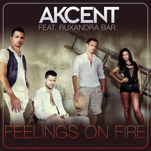 آهنگ feelings on fire از akcent feat ruxandra bar