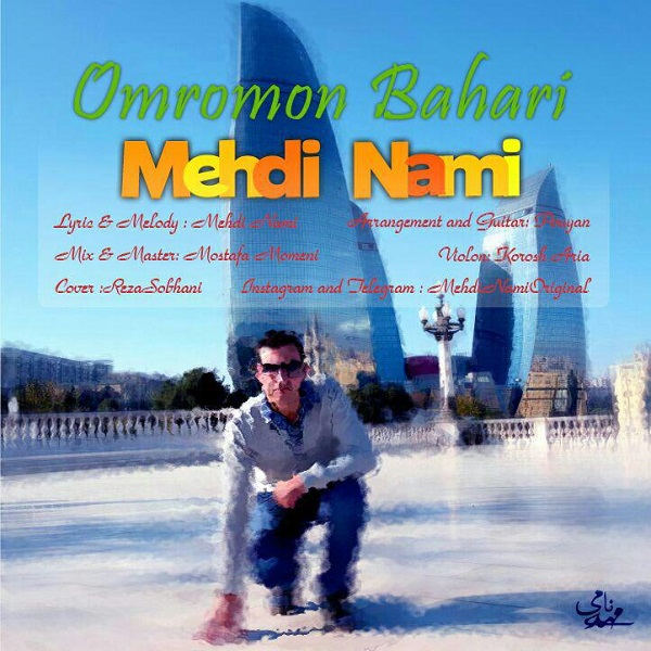 Mehdi Nami-Omromon Bahari 2016 Mehdi Nami-Omromon Bahari 2016