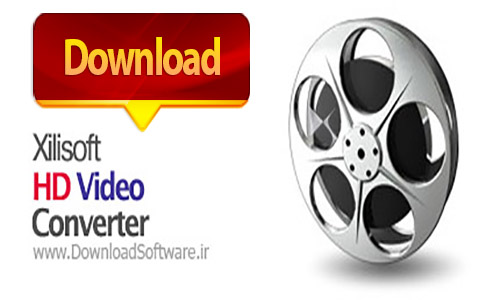 Xilisoft HD Video Converter تبدیل فایل‌های ویدیویی