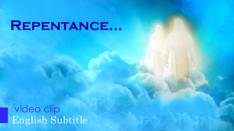Repentance... - English Subtitle