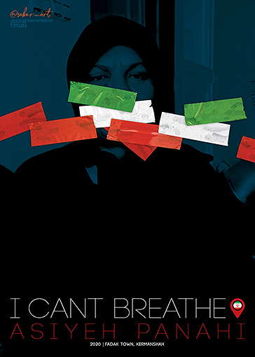 I CANT BREATHE-2020-ASIYEH PANAHI