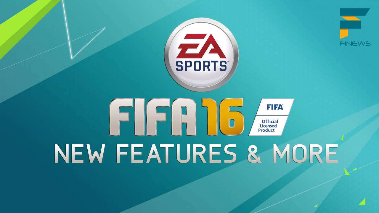 با ویژگی های جدید FIFA 16 آشنا شوید | همراه با تریلر جدید