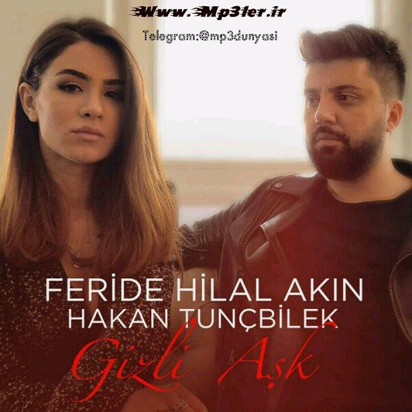 Feride Hilal Akın & Hakan Tunçbilek-Gizli Aşk 2018 Feride Hilal Akın & Hakan Tunçbilek-Gizli Aşk 2018