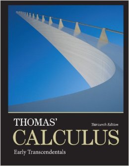 Thomas Calculus Early Transcendentals (13th Edition)