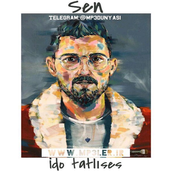 İdo Tatlıses-Sen 2018 İdo Tatlıses-Sen 2018