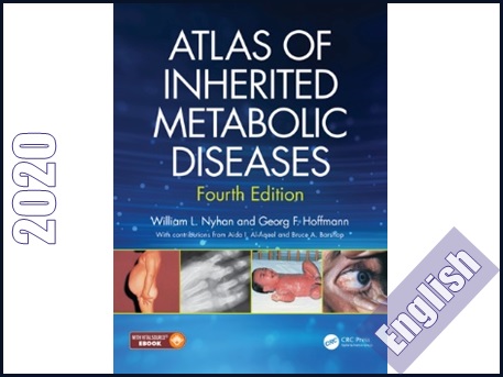 اطلس بیماری های متابولیکی ارثی- ویرایش چهارم  Atlas of Inherited Metabolic Diseases