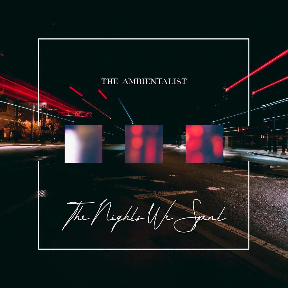 دانلود آهنگ The Ambientalist به نام  The nights We spent