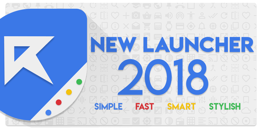 New Launcher 2018 - Pixel Style