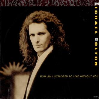 Michael Bolton - How am I suppose to live