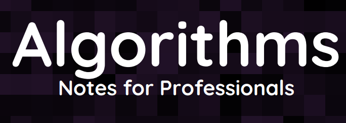 الگوریتم : کتاب Algorithm notes for professionals