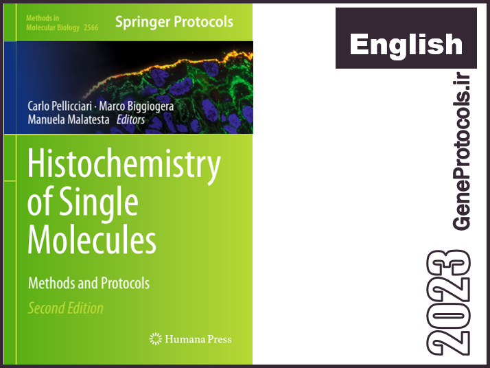هیستوشیمی سلولهای منفرد - روشها و پروتکل ها Histochemistry of Single Molecules_ Methods and Protocols
