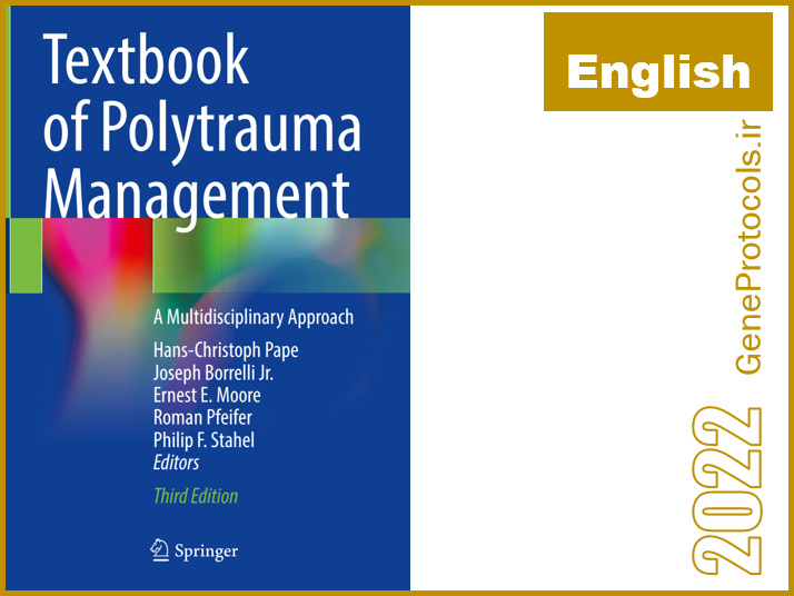 تکست بوک مدیریت پلی تروما _ رویکردی چند رشته ای Textbook of Polytrauma Management _ a multidisciplinary approach