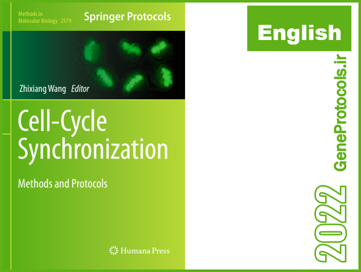 همزمان سازی چرخه سلول - روشها و پروتکل ها Cell-Cycle Synchronization_ Methods and Protocols