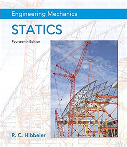 Engineering Mechanics Statics by R. C. Hibbeler 14th Edition
