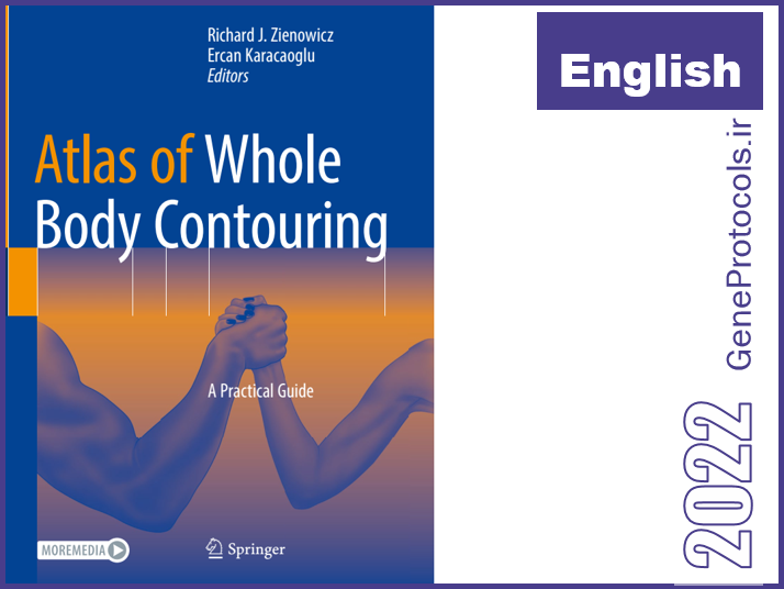 اطلس کانتورینگ کل بدن- یک راهنمای عملی Atlas of Whole Body Contouring_ A Practical Guide